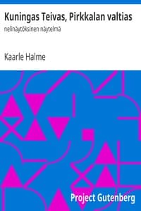 Kuningas Teivas, Pirkkalan valtias : $b nelinäytöksinen näytelmä